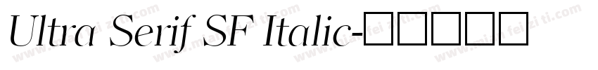 Ultra Serif SF Italic字体转换